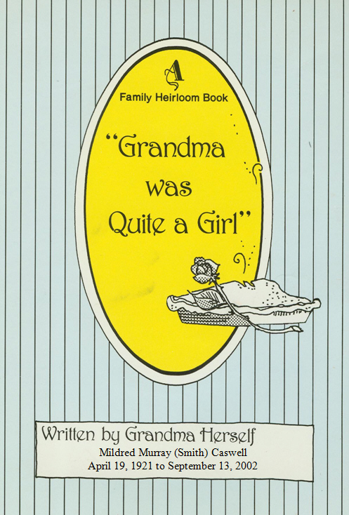 Grandma was Quite a Girl