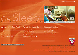 Go to Harvard Medical School's Get Sleep website.