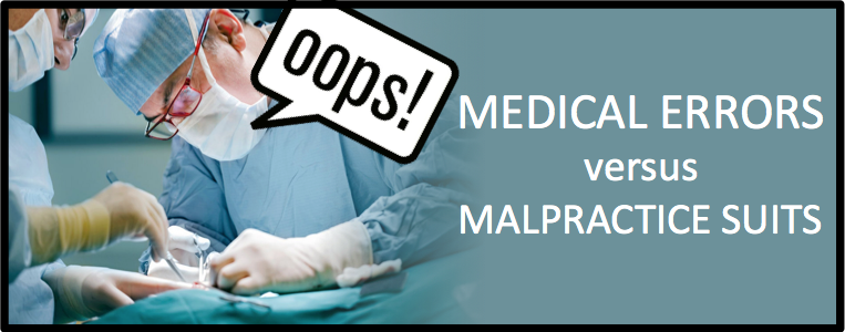 Medical Errors versus Malpractice Lawsuits