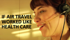 What would air travel look like if it worked like health care? satirical video
