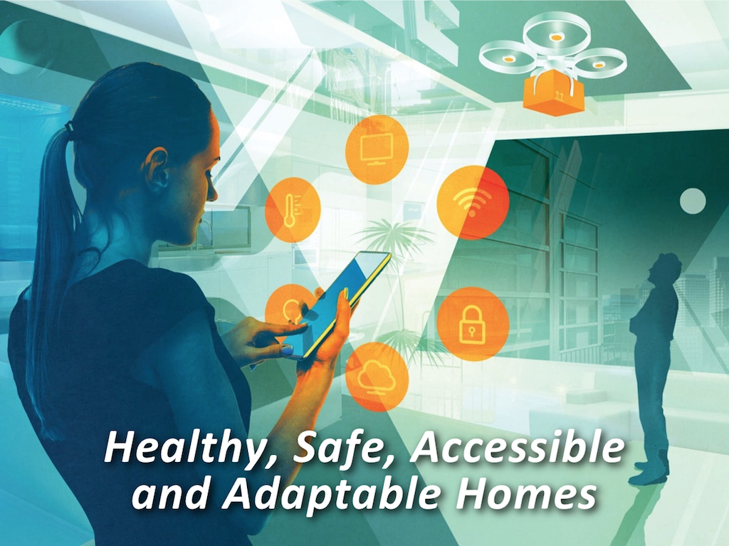 Healthy, Safe, Accessible and Adaptable Homes